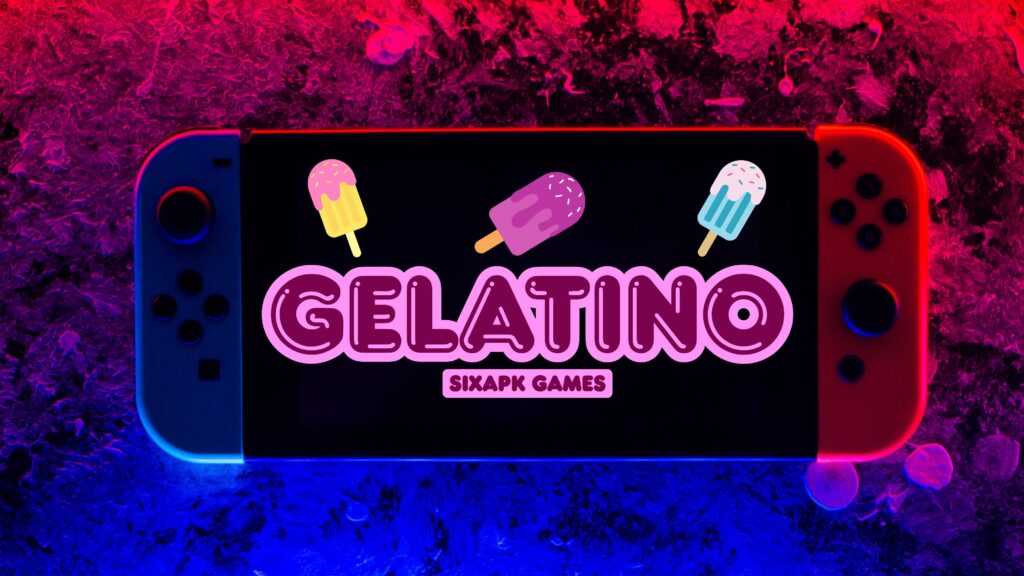 gelatino-sixapk-game-scaled.jpg